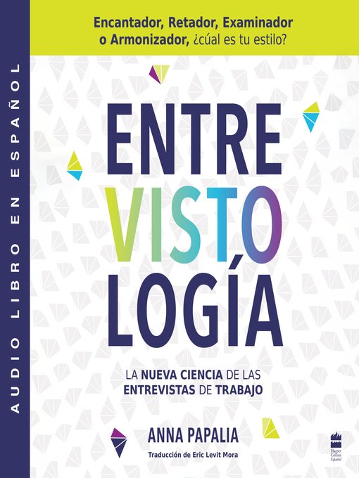 Title details for Interviewology \ Entrevistología (Spanish edition) by Anna Papalia - Available